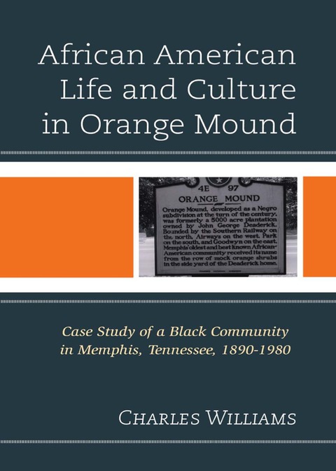 Cover image for book African American Life and Culture in Orange Mound
