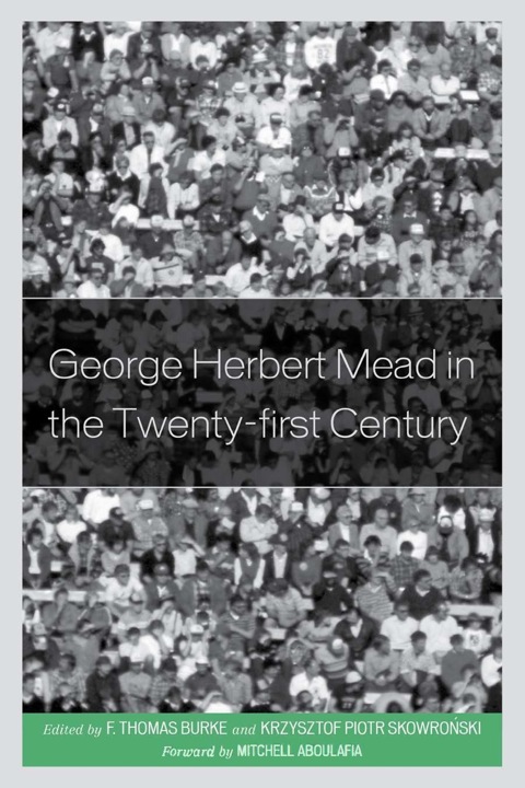 Cover image for book George Herbert Mead in the Twenty-First Century