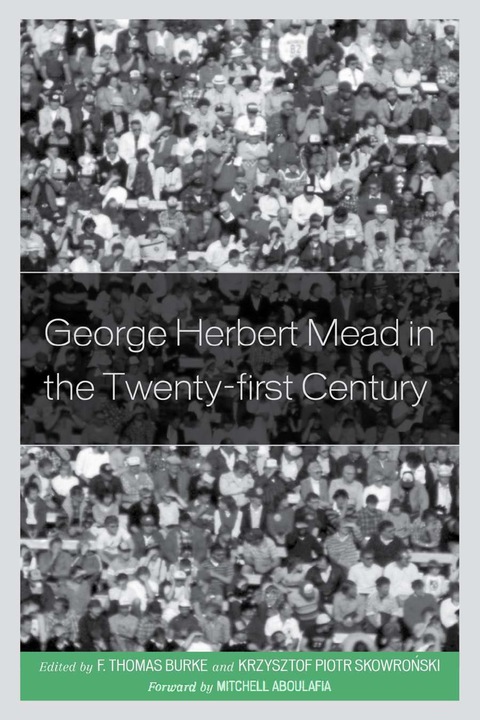 Cover image for book George Herbert Mead in the Twenty-first Century
