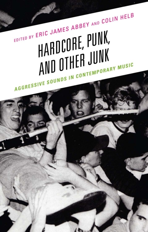 Cover image for book Hardcore, Punk, and Other Junk