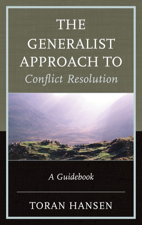 Cover image for book The Generalist Approach to Conflict Resolution