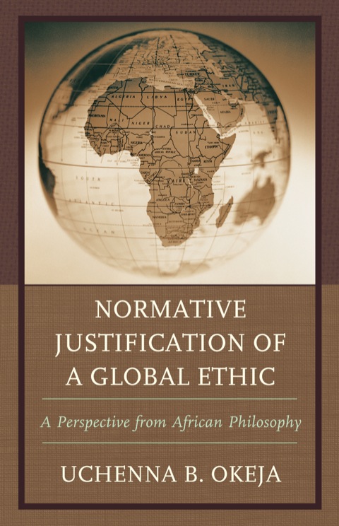 Cover image for book Normative Justification of a Global Ethic