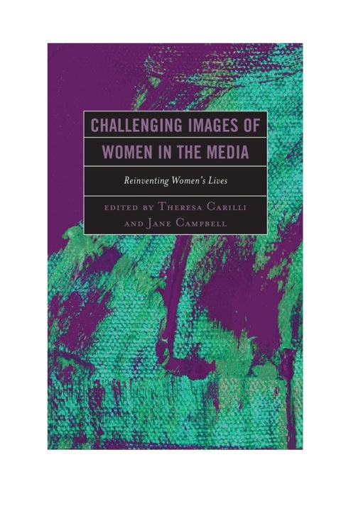 Challenging Images of Women in the Media Reinventing Women's Lives