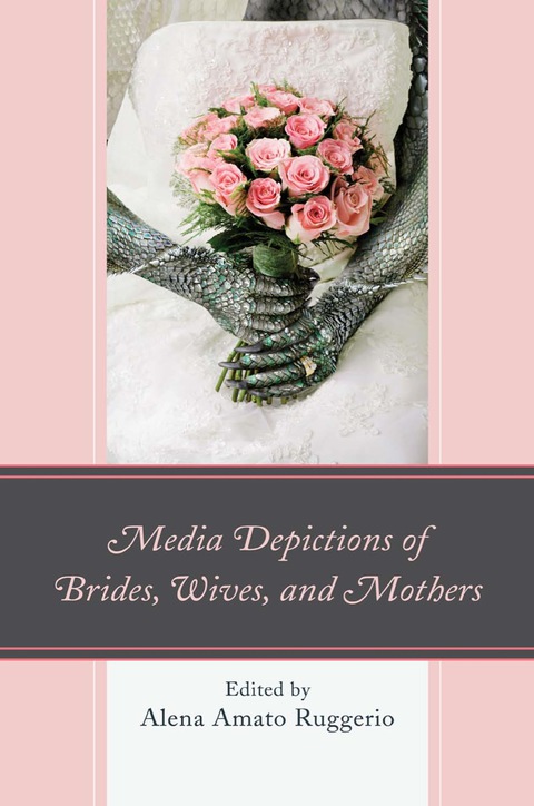 Cover image for book Media Depictions of Brides, Wives, and Mothers