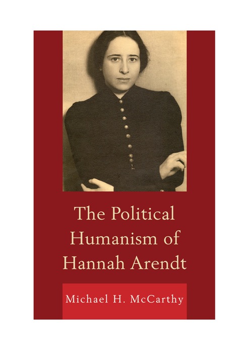 Cover image for book The Political Humanism of Hannah Arendt