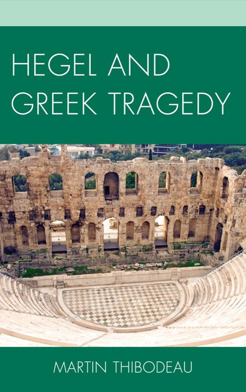 Cover image for book Hegel and Greek Tragedy