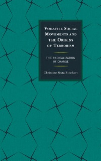 Cover image: Volatile Social Movements and the Origins of Terrorism 9780739177709