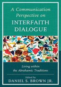 Titelbild: A Communication Perspective on Interfaith Dialogue 9781498515597