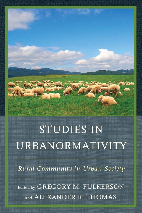 Cover image for book Studies in Urbanormativity