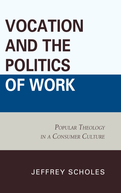 Cover image for book Vocation and the Politics of Work