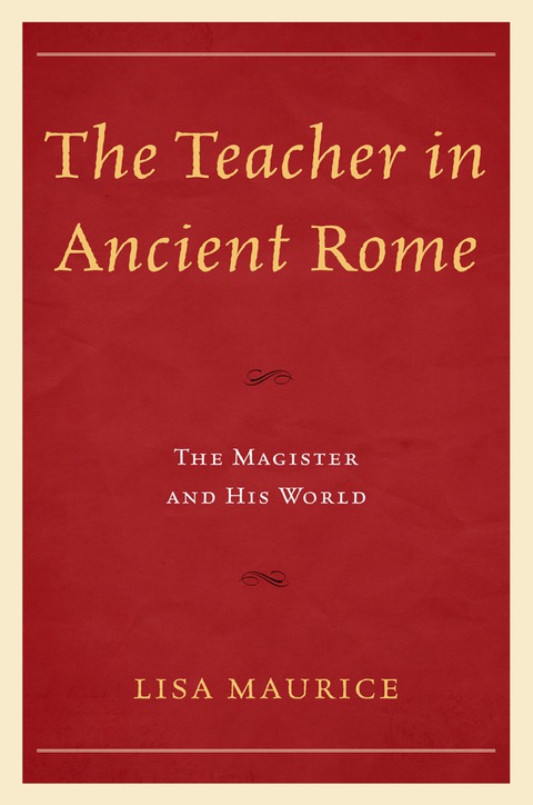 Cover image for book The Teacher in Ancient Rome