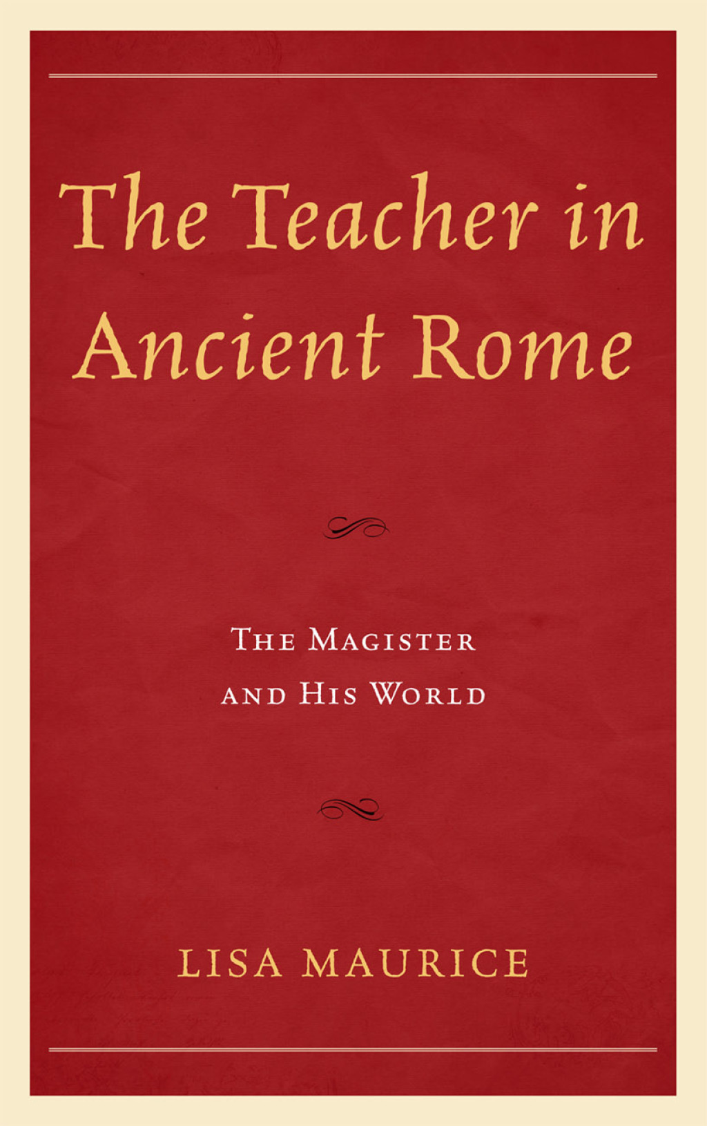 Reflowable The Teacher in Ancient Rome; $39.58