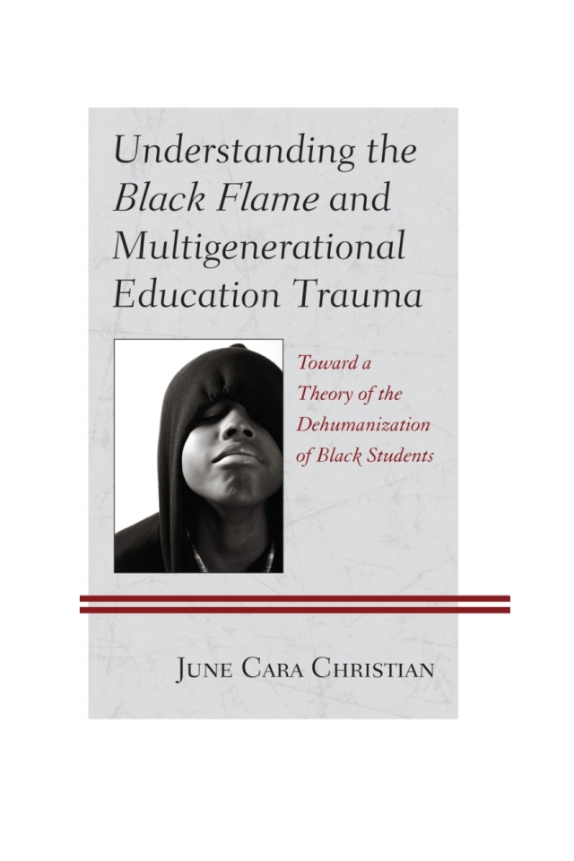 Understanding the Black Flame and Multigenerational Education Trauma