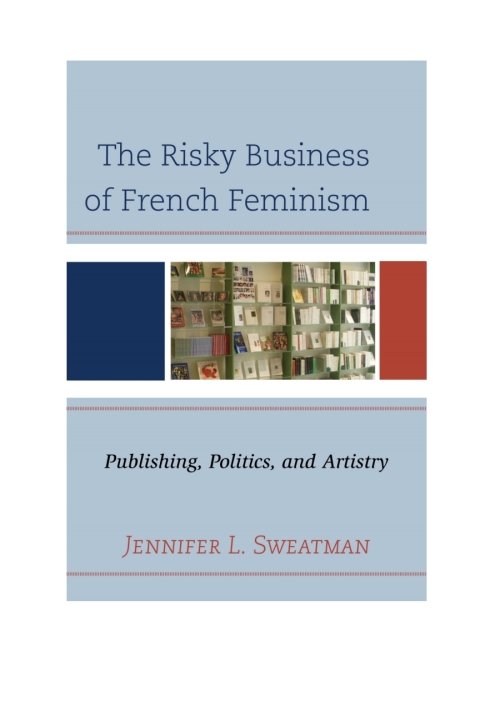 Cover image for book The Risky Business of French Feminism