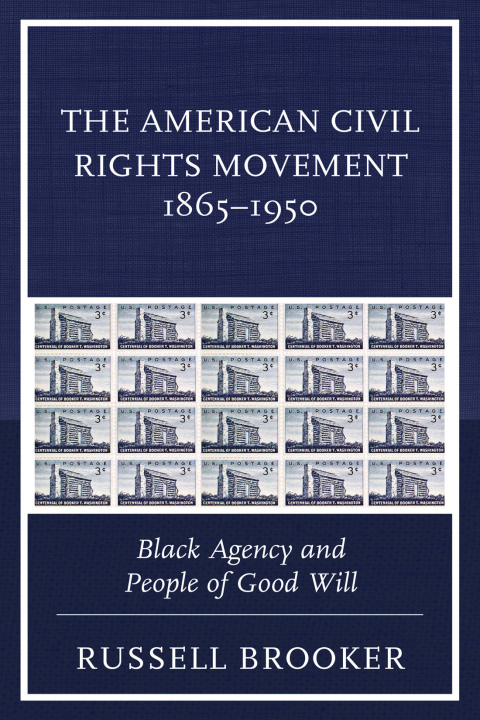 Cover image for book The American Civil Rights Movement 1865–1950