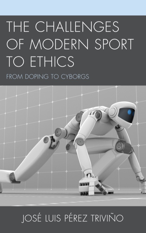 Cover image for book The Challenges of Modern Sport to Ethics