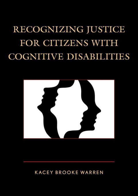 Cover image for book Recognizing Justice for Citizens with Cognitive Disabilities