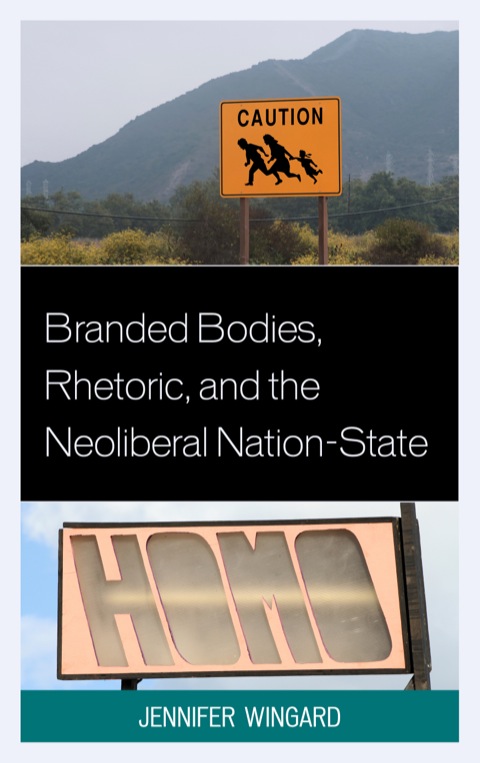 Cover image for book Branded Bodies, Rhetoric, and the Neoliberal Nation-State