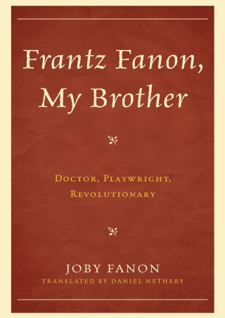 Frantz Fanon, My Brother