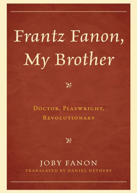 Cover image for book Frantz Fanon, My Brother