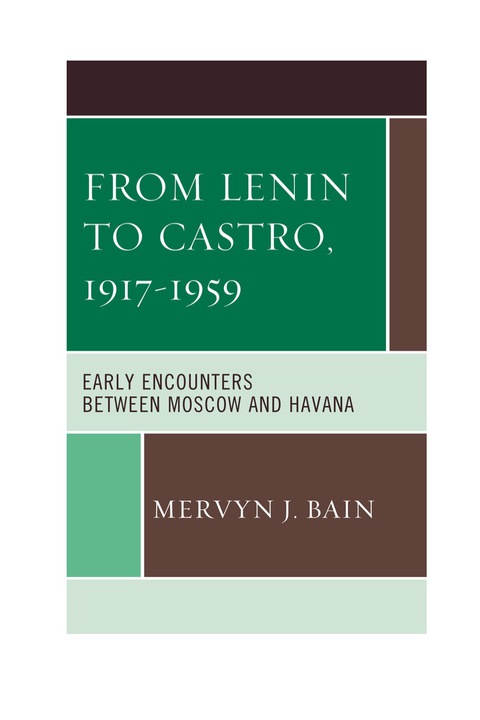 Cover image for book From Lenin to Castro, 1917–1959