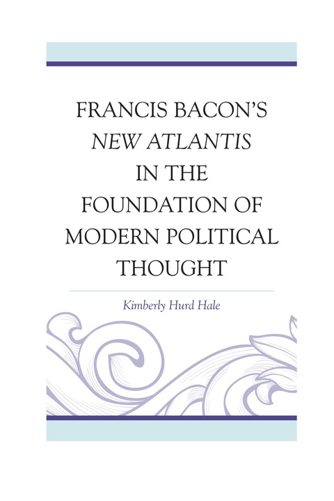 Cover image for book Francis Bacon's New Atlantis in the Foundation of Modern Political Thought
