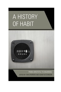 Cover image: A History of Habit 9780739181980