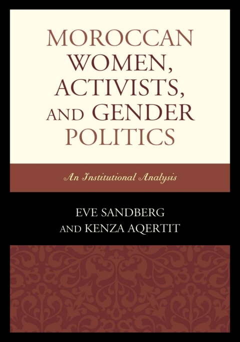 Cover image for book Moroccan Women, Activists, and Gender Politics