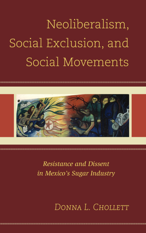 Cover image for book Neoliberalism, Social Exclusion, and Social Movements