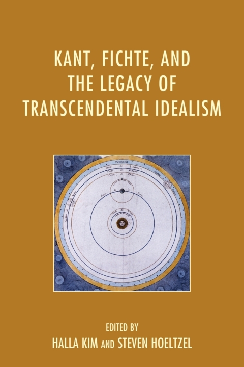 Cover image for book Kant, Fichte, and the Legacy of Transcendental Idealism