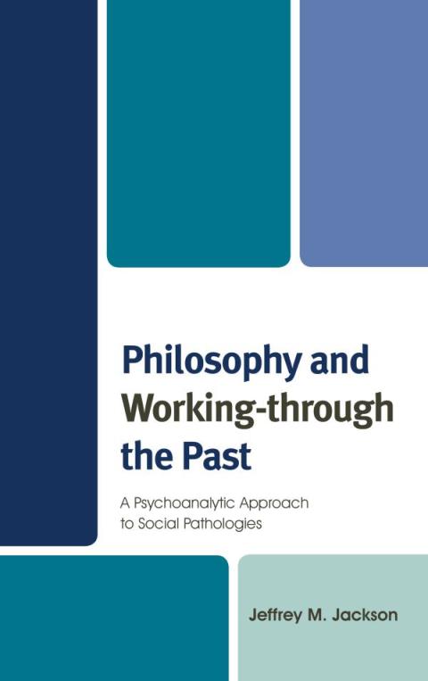 Cover image for book Philosophy and Working-through the Past