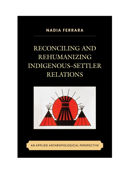Cover image for book Reconciling and Rehumanizing Indigenous–Settler Relations