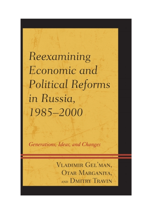 Cover image for book Reexamining Economic and Political Reforms in Russia, 1985–2000