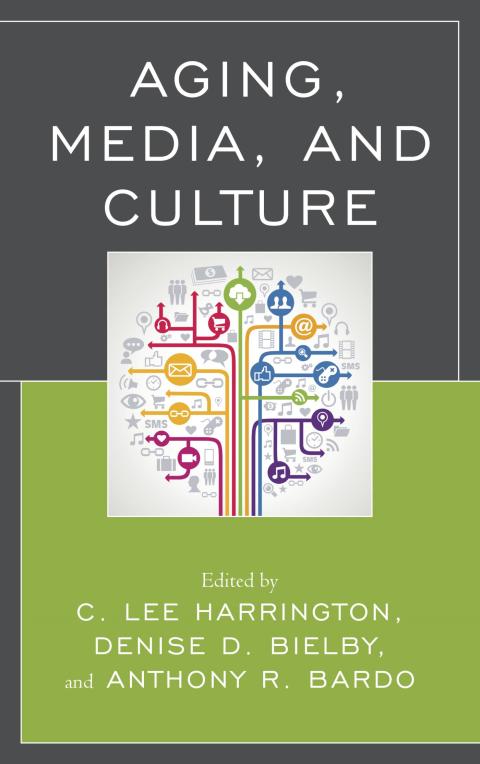 Cover image for book Aging, Media, and Culture