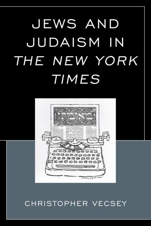 Cover image for book Jews and Judaism in The New York Times