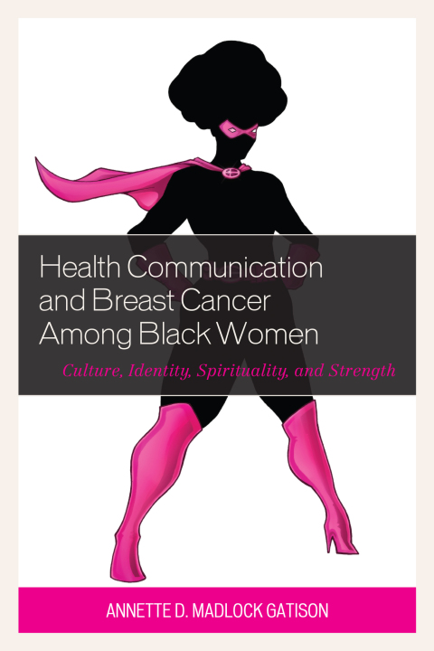 Cover image for book Health Communication and Breast Cancer among Black Women
