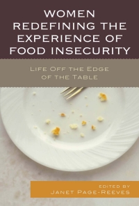صورة الغلاف: Women Redefining the Experience of Food Insecurity 9780739196076