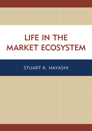 Life in the Market Ecosystem