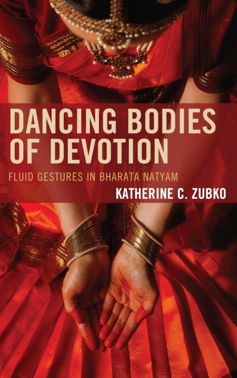 Cover image for book Dancing Bodies of Devotion