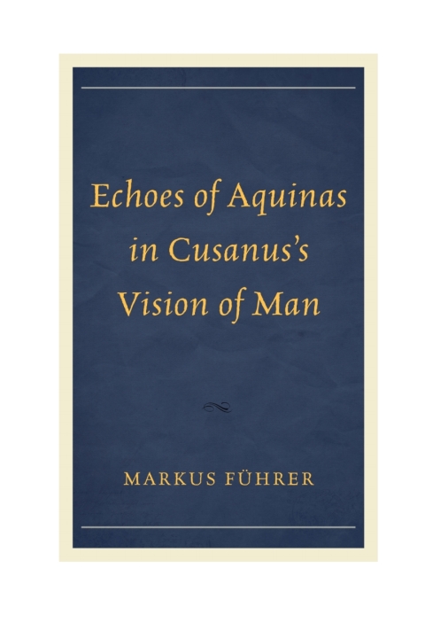 Cover image for book Echoes of Aquinas in Cusanus's Vision of Man
