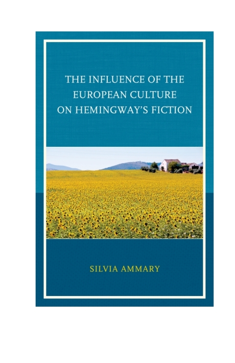 Cover image for book The Influence of the European Culture on Hemingway’s Fiction