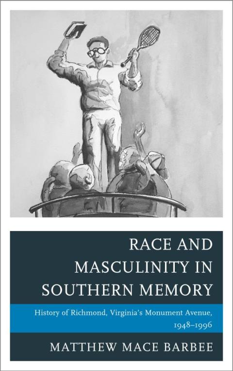 Cover image for book Race and Masculinity in Southern Memory
