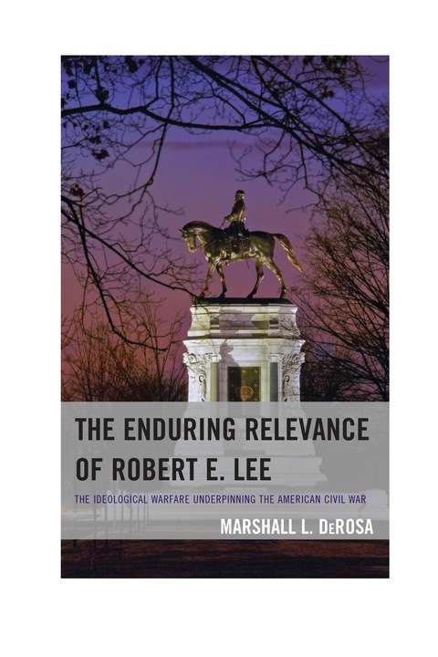 Cover image for book The Enduring Relevance of Robert E. Lee