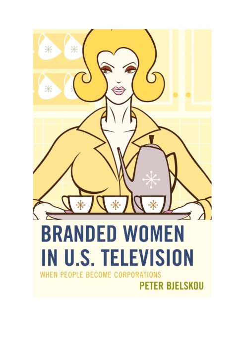 Cover image for book Branded Women in U.S. Television