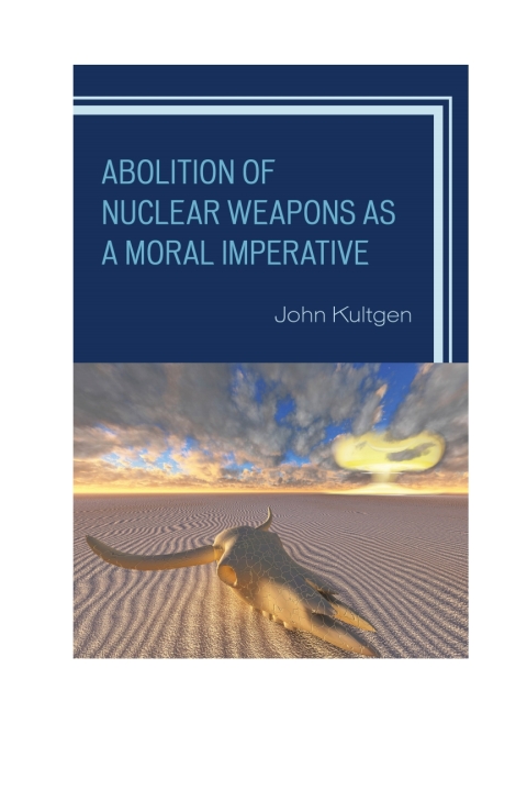Cover image for book Abolition of Nuclear Weapons as a Moral Imperative