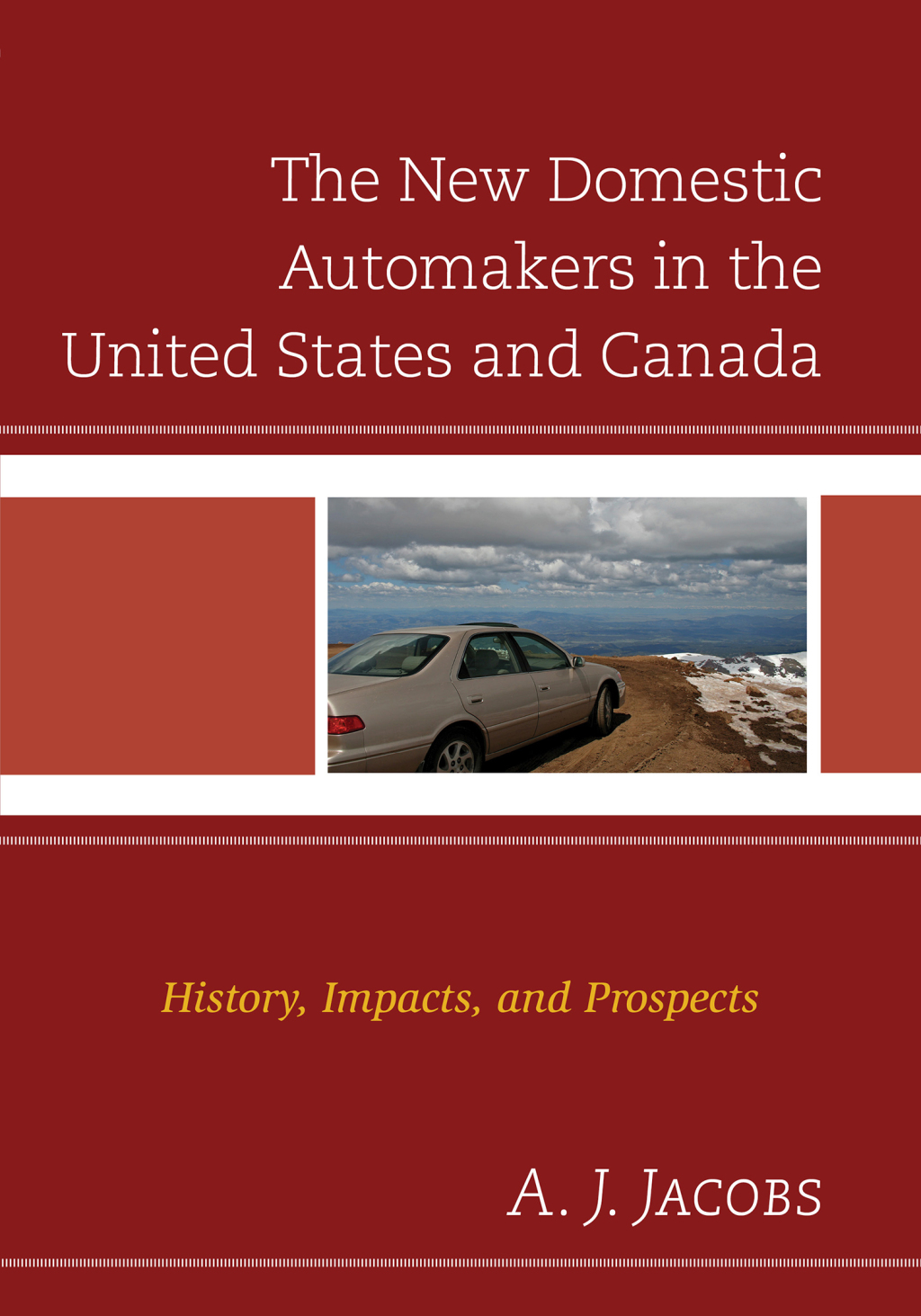 Reflowable The New Domestic Automakers in the United States and Canada; $159.10