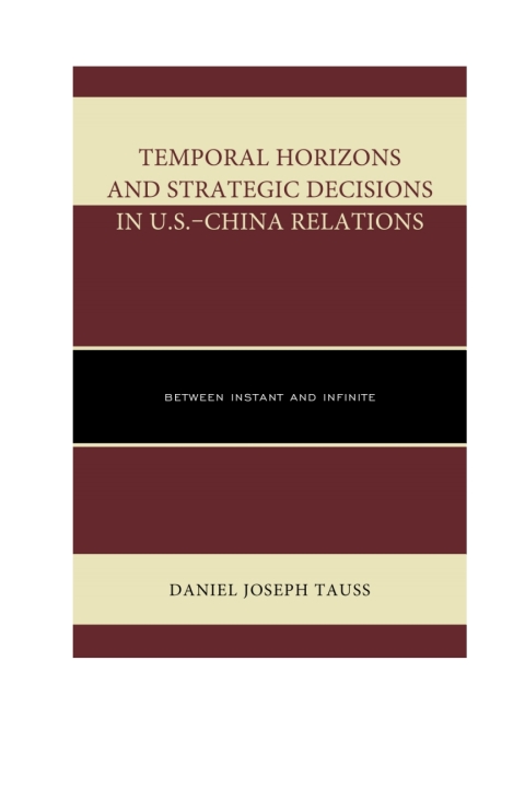 Cover image for book Temporal Horizons and Strategic Decisions in U.S.–China Relations