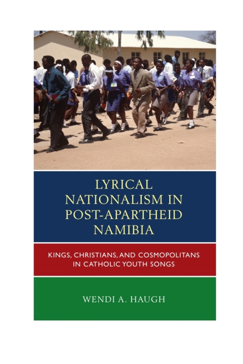 Cover image for book Lyrical Nationalism in Post-Apartheid Namibia