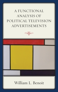 Cover image: A Functional Analysis of Political Television Advertisements 9781498525350