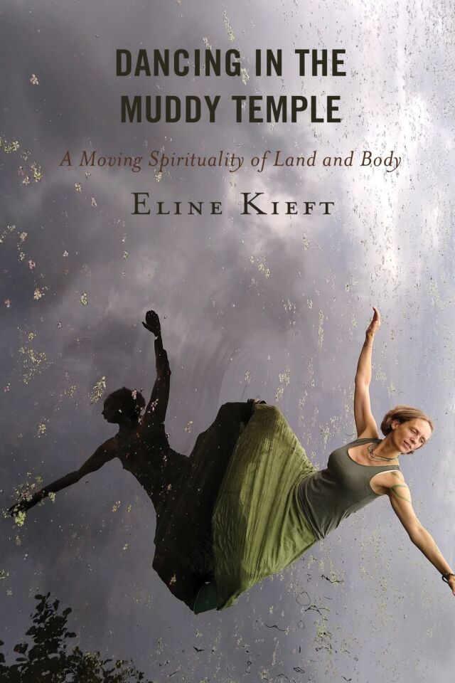 Dancing in the Muddy Temple